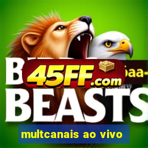 multcanais ao vivo